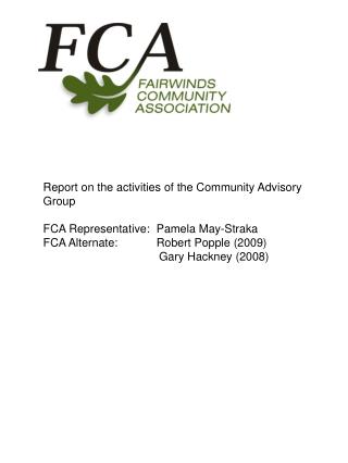 Report on the activities of the Community Advisory Group FCA Representative: Pamela May-Straka