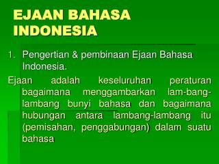 EJAAN BAHASA INDONESIA