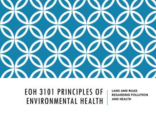 EOH 3101 PRINCIPLES OF ENVIRONMENTAL HEALTH