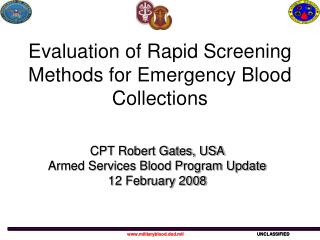 Evaluation of Rapid Screening Methods for Emergency Blood Collections