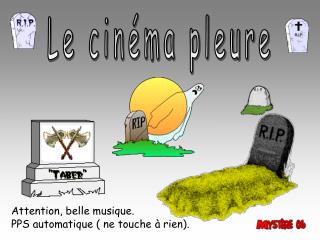 Le cinéma pleure