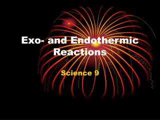 Exo- and Endothermic Reactions
