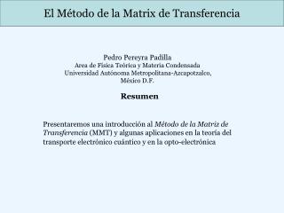 El Método de la Matrix de Transferencia