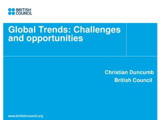 Global Trends: Challenges and opportunities