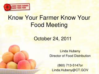 Know Your Farmer Know Your Food Meeting