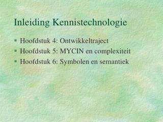 Inleiding Kennistechnologie