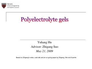 Polyelectrolyte gels