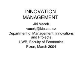 INNOVATION MANAGEMENT