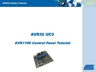 AVR32 UC3 EVK1100 Control Panel Tutorial