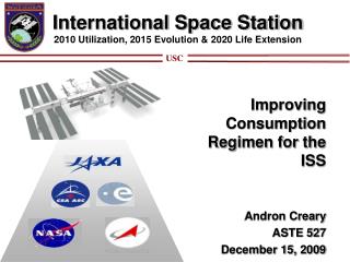 International Space Station 2010 Utilization, 2015 Evolution &amp; 2020 Life Extension