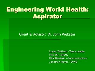 Engineering World Health: Aspirator