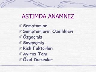 ASTIMDA ANAMNEZ