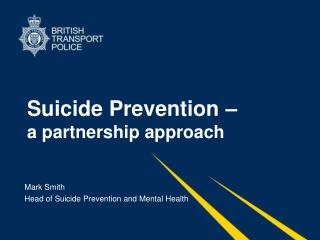 Suicide Prevention – a partnership approach