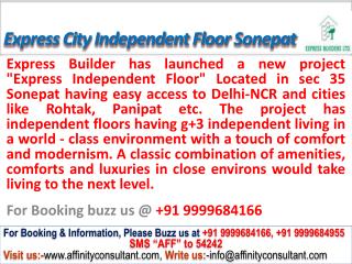 Express City Independent Floors sector 35 Sonepat @099996841