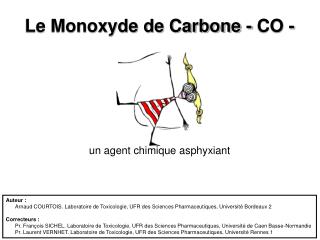 Le Monoxyde de Carbone - CO -