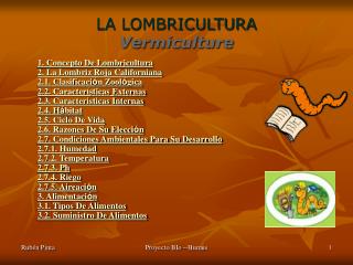 LA LOMBRICULTURA Vermiculture