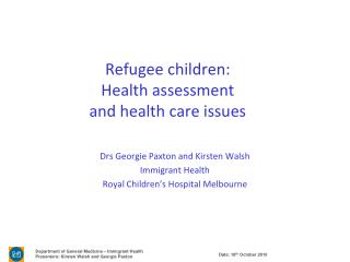 Refugee children: Health assessment and health care issues
