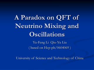 A Paradox on QFT of Neutrino Mixing and Oscillations