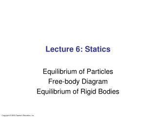 Lecture 6: Statics