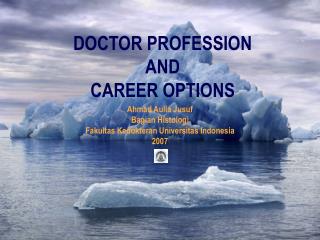 DOCTOR PROFESSION AND CAREER OPTIONS