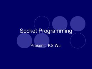 Socket Programming