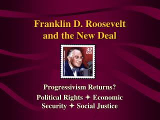 Franklin D. Roosevelt and the New Deal