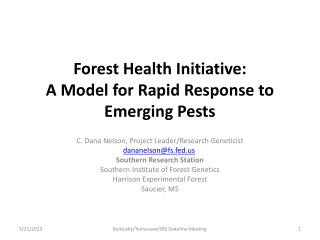 Forest Health Initiative: A Model for Rapid Response to Emerging Pests