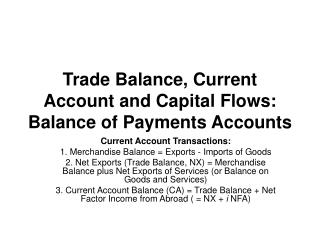 Trade Balance, Current Account and Capital Flows: Balance of Payments Accounts