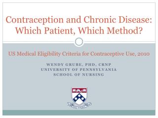 Contraception and Chronic Disease: Which Patient, Which Method?