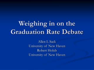 Weighing in on the Graduation Rate Debate