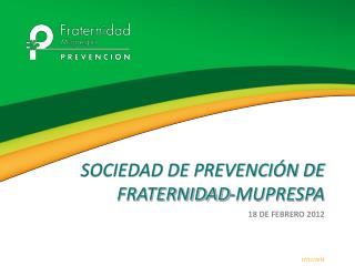 Sociedad de Prevención de Fraternidad- Muprespa