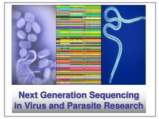 Next Generation Sequencing in Virus and Parasite Research