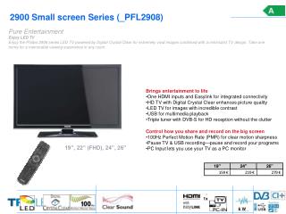 2900 Small screen Series (_PFL2908)