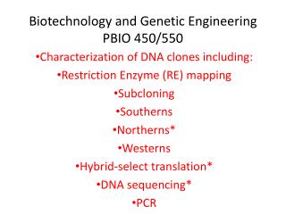 Biotechnology and Genetic Engineering PBIO 450/550
