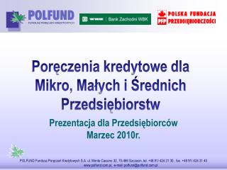 Prezentacja dla Przedsiębiorców Marzec 2010r.