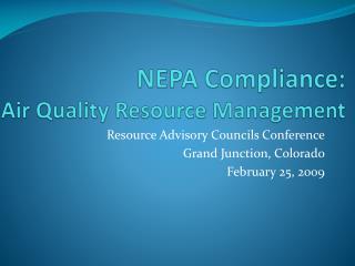 NEPA Compliance: Air Quality Resource Management