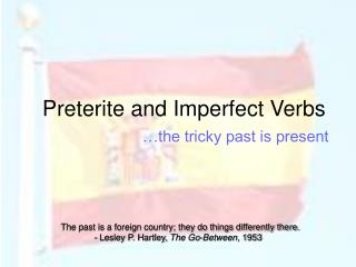 Preterite and Imperfect Verbs