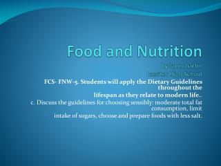 Food and Nutrition by Jane martin Lassiter High School
