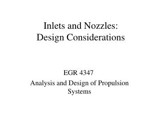 Inlets and Nozzles: Design Considerations