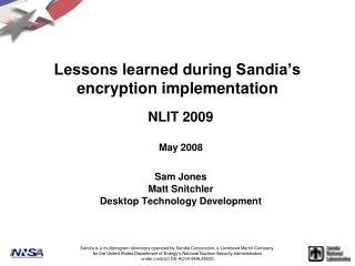 Lessons learned during Sandia’s encryption implementation