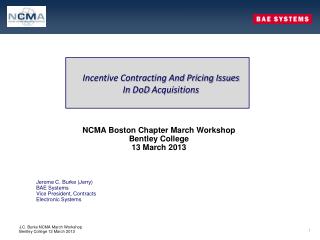 Incentive Contracting And Pricing Issues In DoD Acquisitions