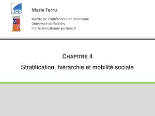 Chapitre 4 Stratification, hiérarchie et mobilité sociale