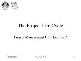 The Project Life Cycle