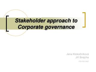 Stakeholder approach to Corporate governance