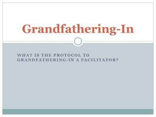 Grandfathering-In