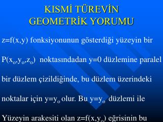 KISMİ TÜREVİN GEOMETRİK YORUMU