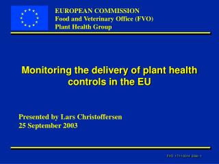 Monitoring the delivery of plant health controls in the EU