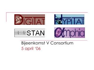 Bijeenkomst V Consortium 5 april ‘06