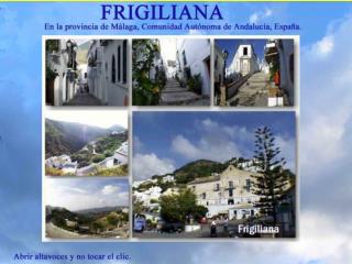 Frigiliana está considerado como uno de los pueblos más bellos de Andalucía.
