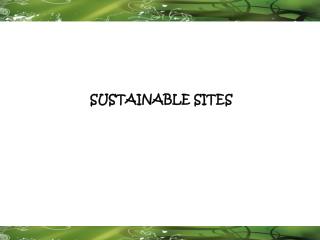 SUSTAINABLE SITES